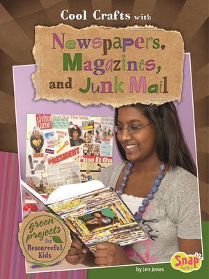 cover image of Cool Crafts with Newspapers, Magazines, and Junk Mail